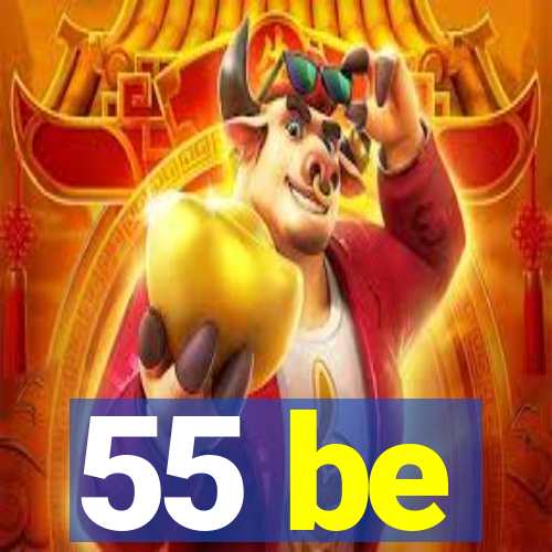 55 be